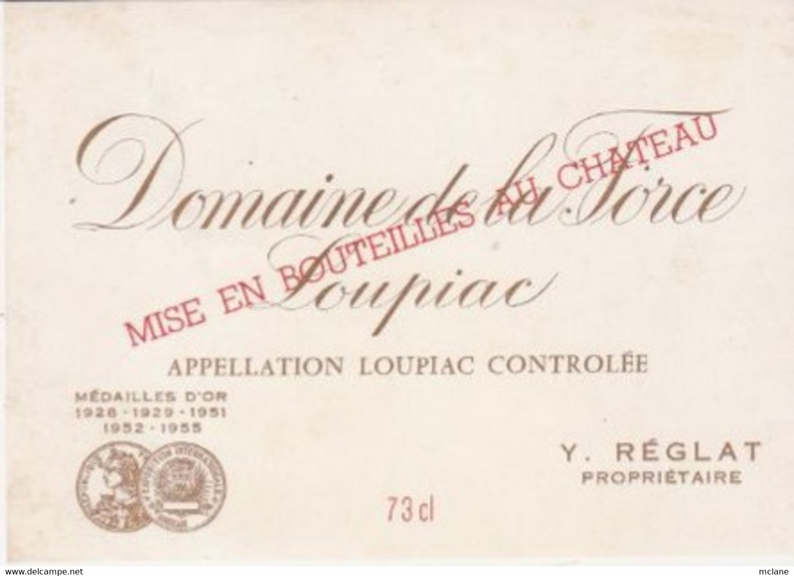 Etiquette De Vin  Domaine De La Force Loupiac - Other & Unclassified