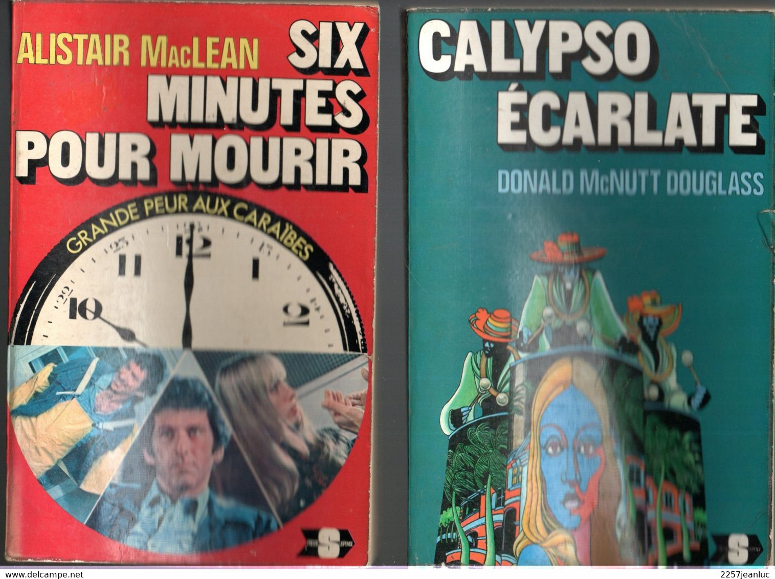 2 Romans - Calypso Collection Suspense - Presses De La Cité  Ecarlate & Six Minutes Pour Mourir éditions De 1972 Et 1973 - Presses De La Cité