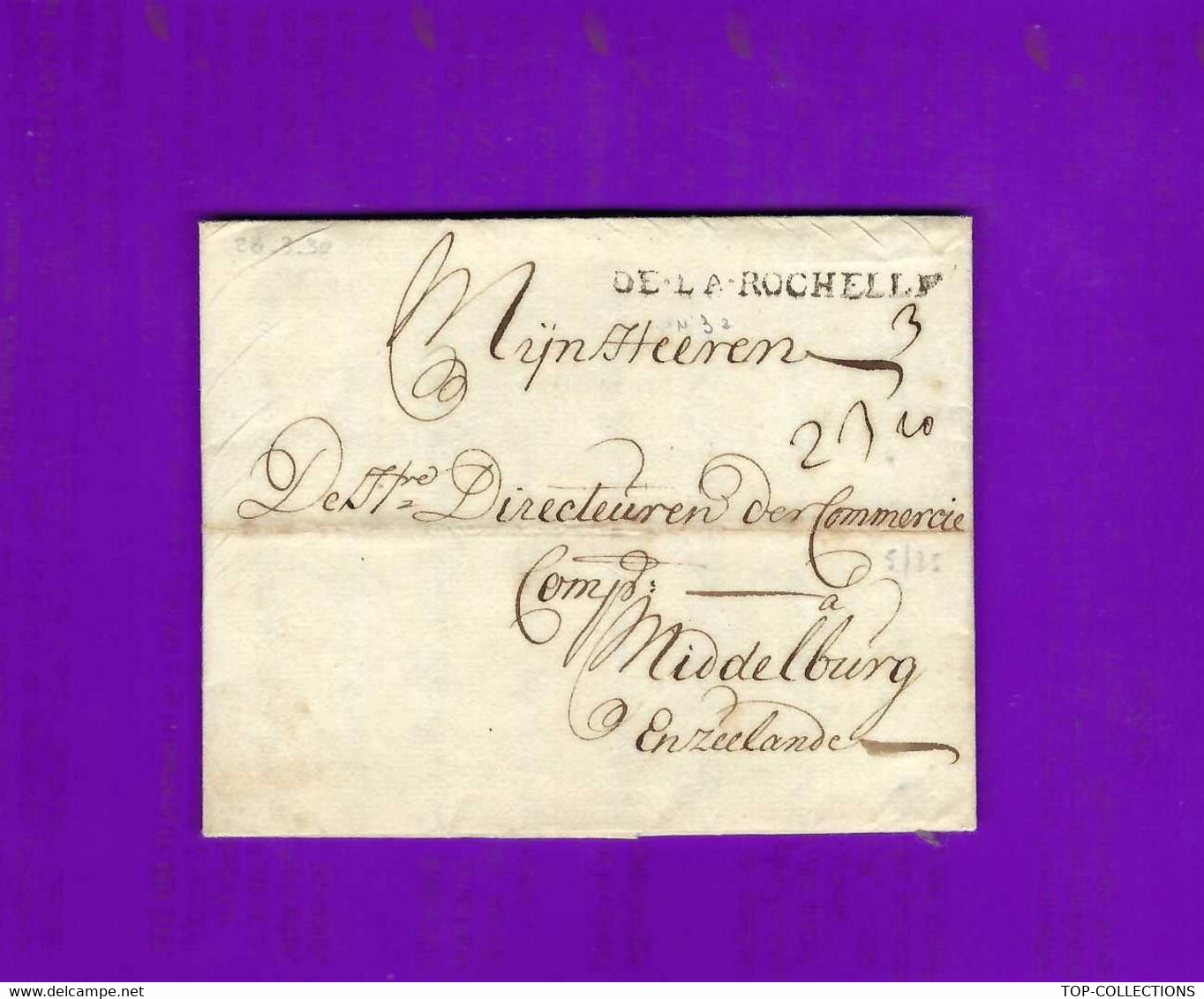 1730  La Rochelle  =>Middelburgse Commercie Compagnie (MCC) Compagnie De Commerce De MIDDELBOURG Zélande Pays Bas - Documents Historiques