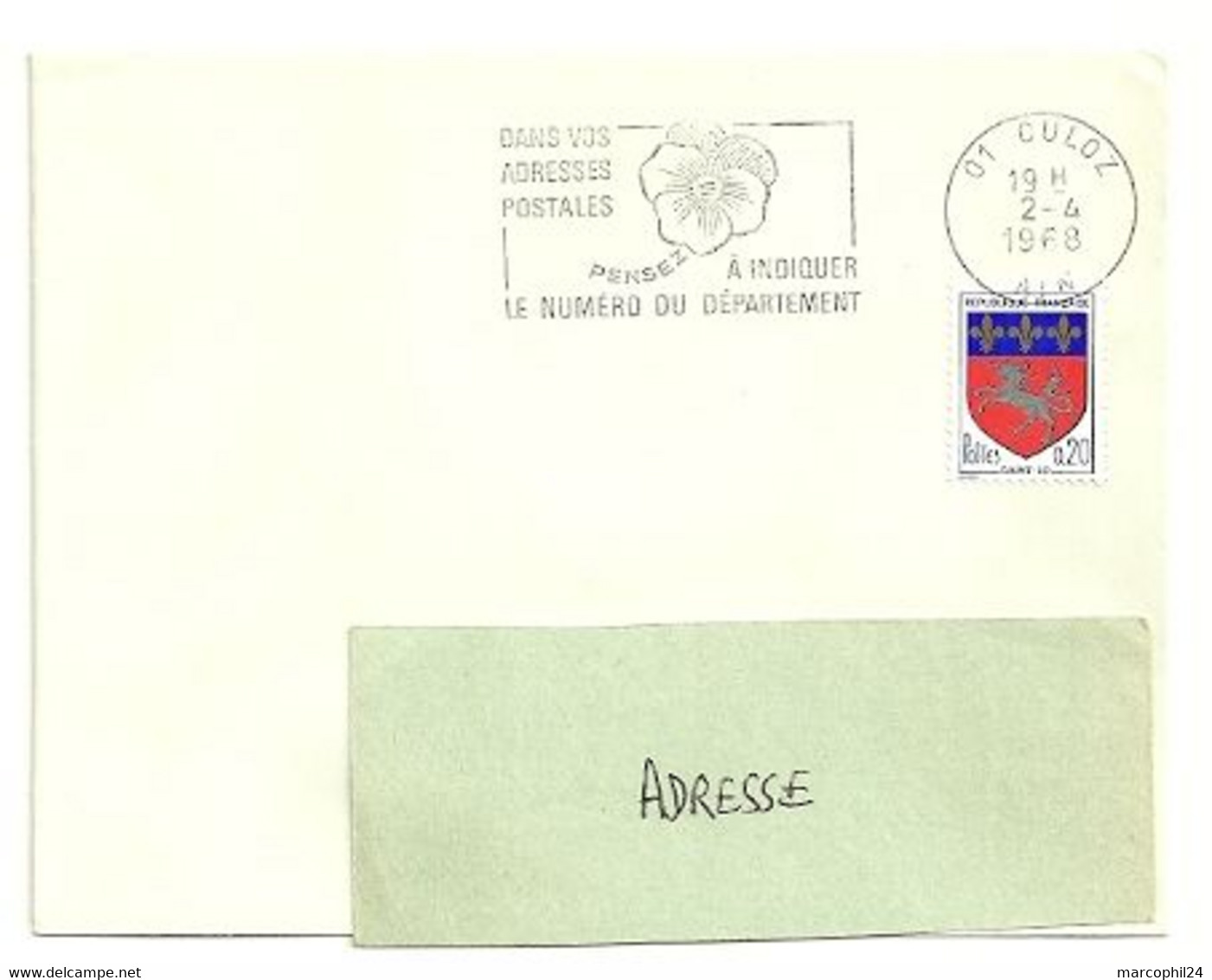 AIN - Dépt N° 01 = CULOZ 1968 = FLAMME SUPERBE = SECAP ' PENSEZ à INDIQUER NUMERO DEPARTEMENT ' - Codice Postale