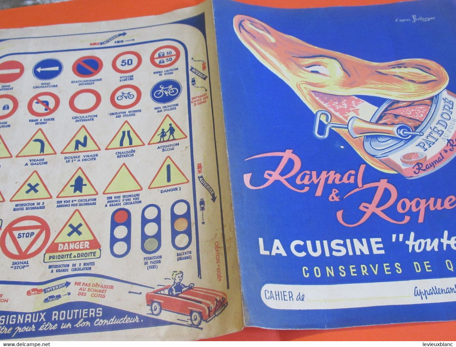 Protège-Cahier/ Conserves/RAYNAL & ROQUELAURE/Pâté Doré/La Cuisine Toute Prête /EFGE/ /Vers 1950           CAH317 - Copertine Di Libri