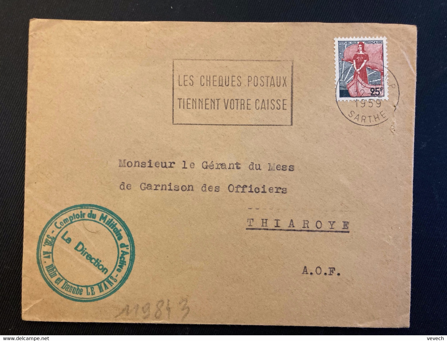 LETTRE Pour Le SENEGAL TP M. A LA NEF 25F OBL.MEC.12-12 1959 LE MANS RP SARTHE + COMPTOIR DU MILITAIRE D'ACTIVE - 1959-1960 Maríanne à La Nef