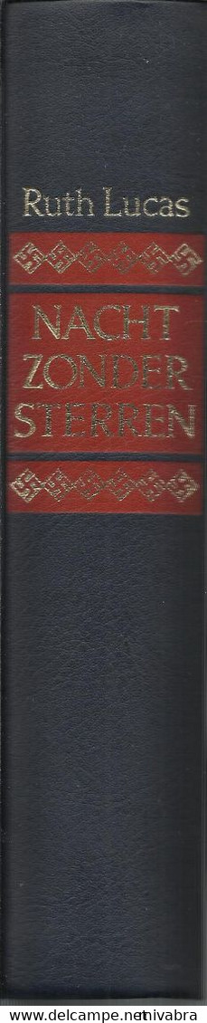 NACHT ZONDER STERREN - RUTH LUCAS -  OORLOGSROMAN - Sonstige & Ohne Zuordnung