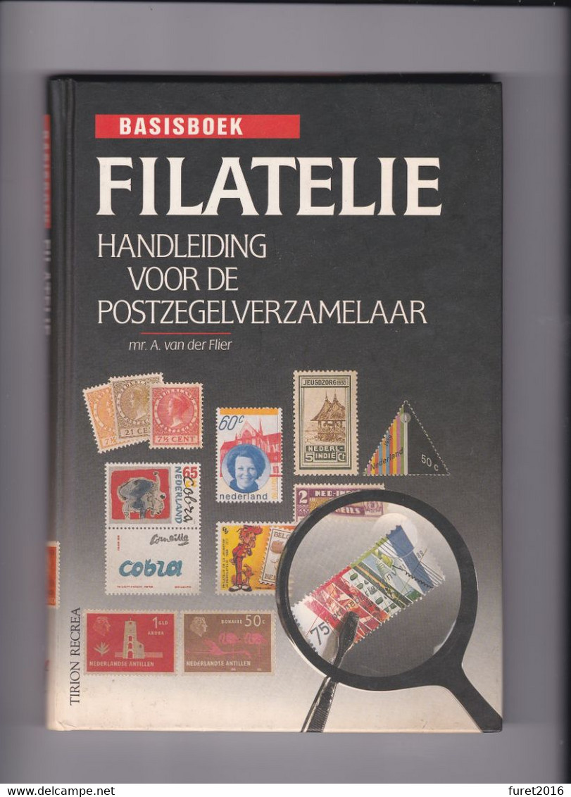 BASIS BOEK FILATELIE Handleiding Voor De Postzegelverzamelaar  Van Der Flier 225 Blz Papier Glacé - Handboeken