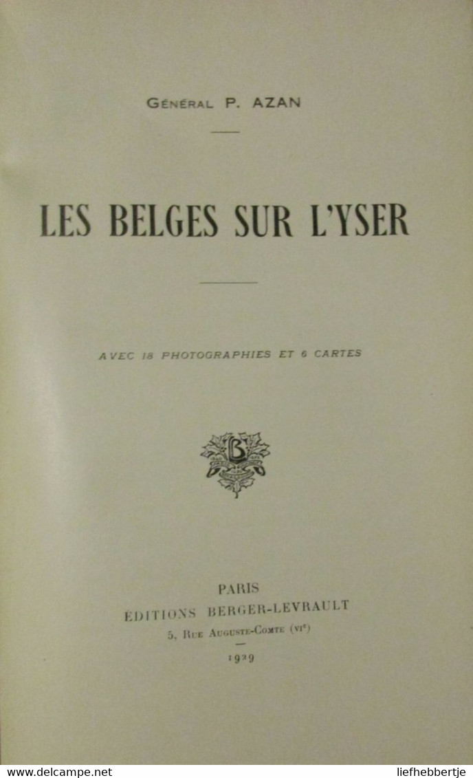 Les Belges Sur L'Yser - Par Gén. Azan - 1929 - Met Opdracht Aan Kolonel Merzbach - War 1914-18