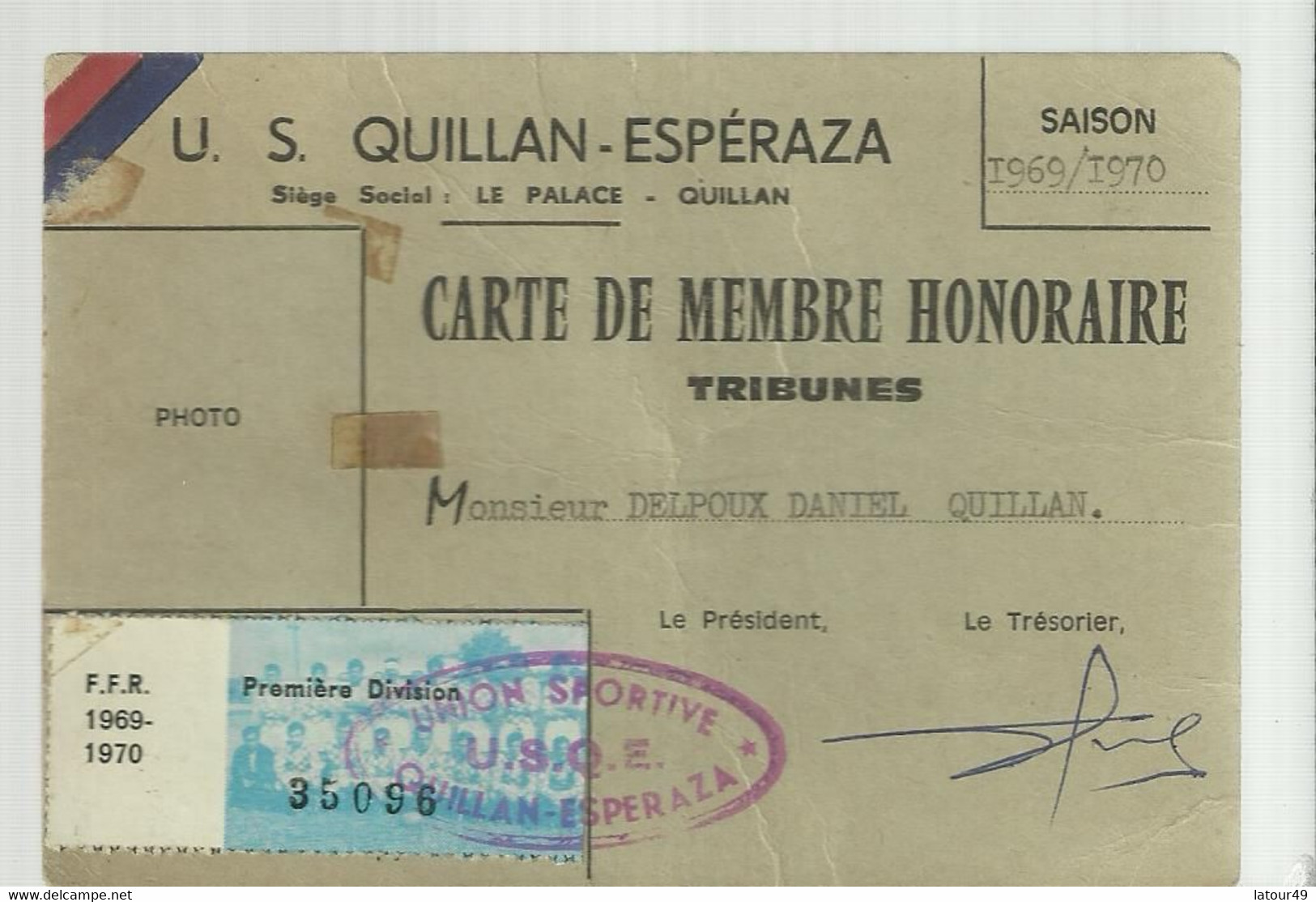 Carte De Membre Honoraire  Tribunes  U. S QUILLAN ESPERAZA  1969/1970 - Rugby