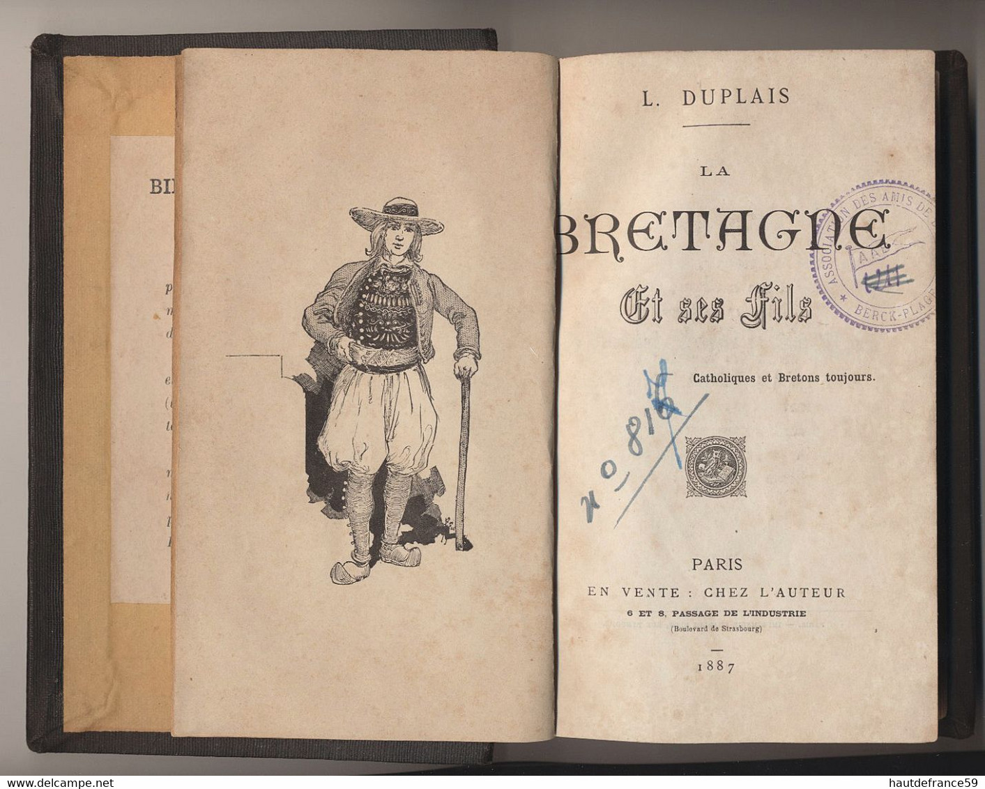 Livre 1889 LA BRETAGNE Et Ses FILS Catholiques Et Bretons Toujours Auteur & éditeur L Duplas - Other & Unclassified
