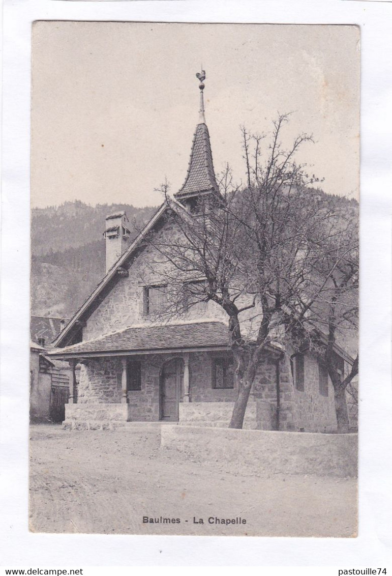 CPA :  14 X 9  -  BAULMES  - La  Chapelle - Baulmes