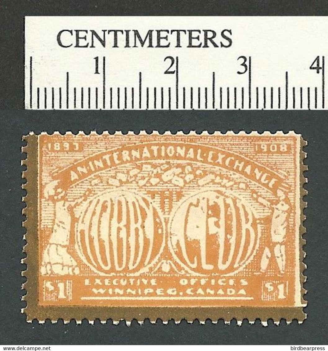 B67-50 CANADA Winnipeg Hobby Club 1908 Advertising Stamp Bistre MNG - Local, Strike, Seals & Cinderellas