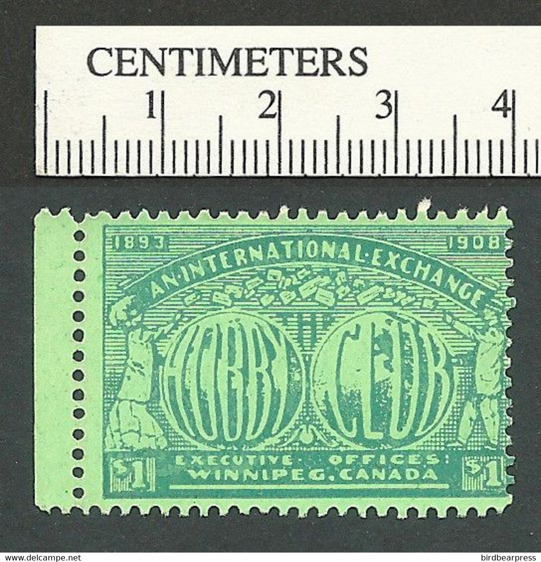 B67-51 CANADA Winnipeg Hobby Club 1908 Advertising Stamp Green MNG - Vignette Locali E Private
