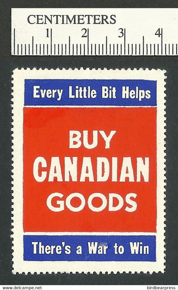 B67-57 CANADA WWII Buy Canadian Goods Patriotic Poster Stamp MH - Werbemarken (Vignetten)