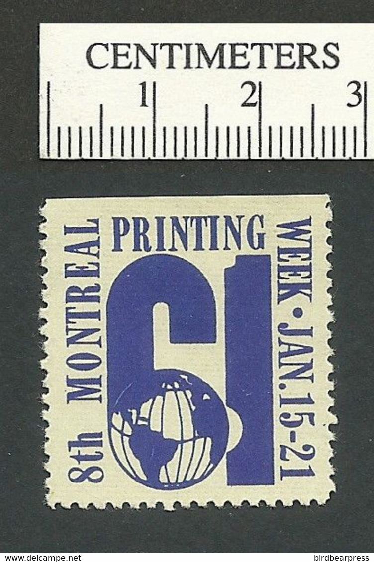 B67-77 CANADA 1961 Montreal Printing Week Poster Stamp MLH - Local, Strike, Seals & Cinderellas
