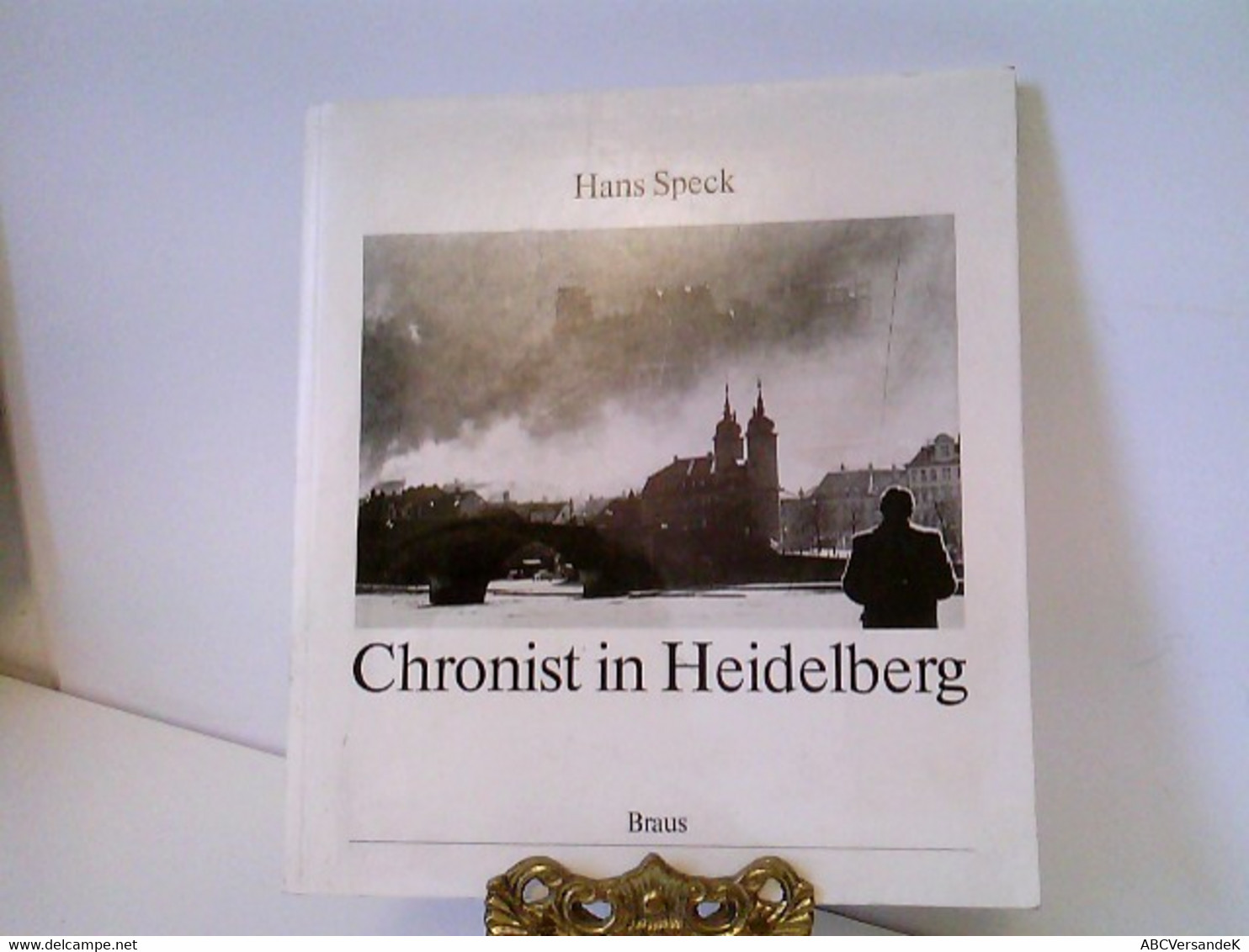 Hans Speck: Chronist In Heidelberg - Deutschland Gesamt