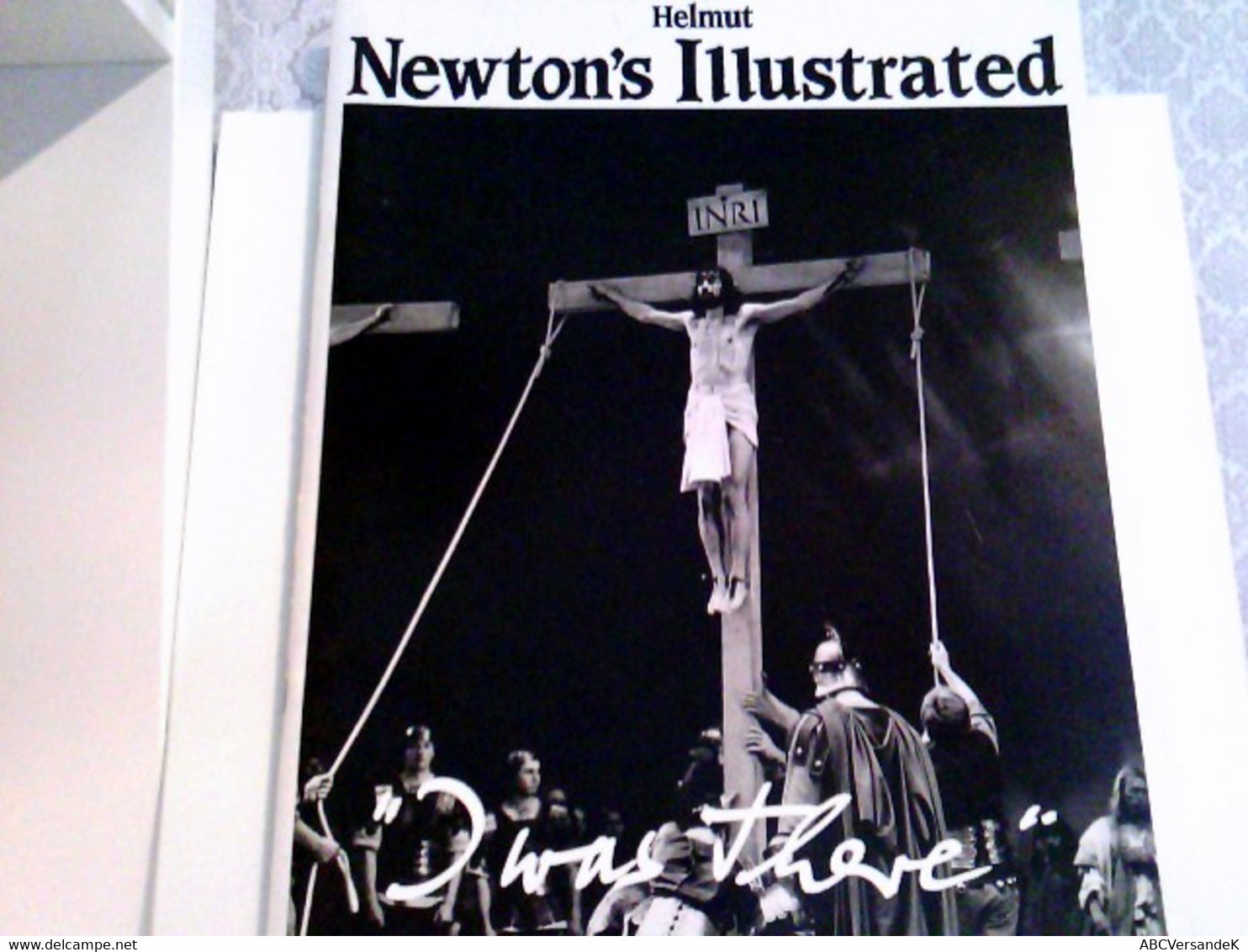 Helmut Newtons Illustrated. Number 3. I Was There. - Photography