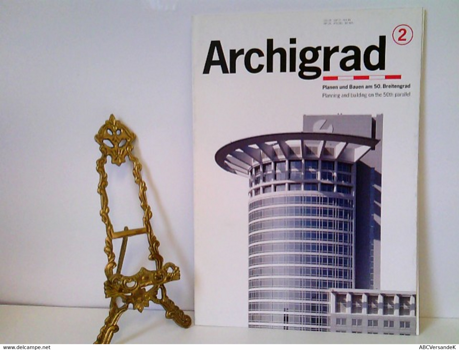 Archigrad Architekturmagazin - Planen Und Bauen Am 50. Breitengrad - Heft 2 - Architecture