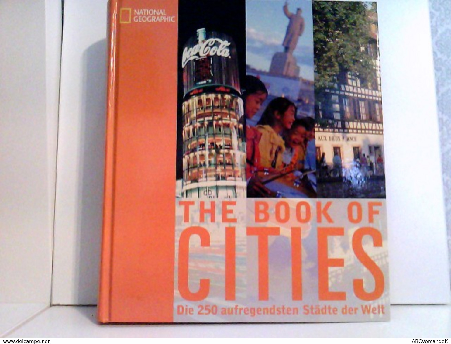 The Book Of Cities. Die 250 Aufregensten Städte Der Welt - Sonstige & Ohne Zuordnung