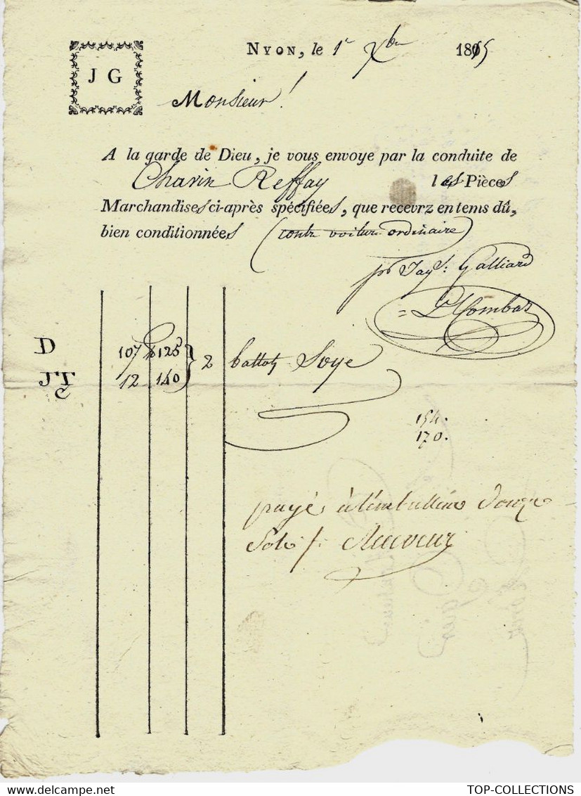 1815 Jacques Galliard à Nyon SUISSE Lettre De Voiture Roulage Transport Ballots De Soye Soie => Louis Ogier à Morez Jura - Suisse