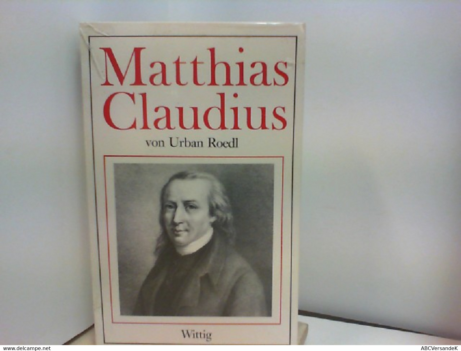 Matthias Claudius - Biographien & Memoiren