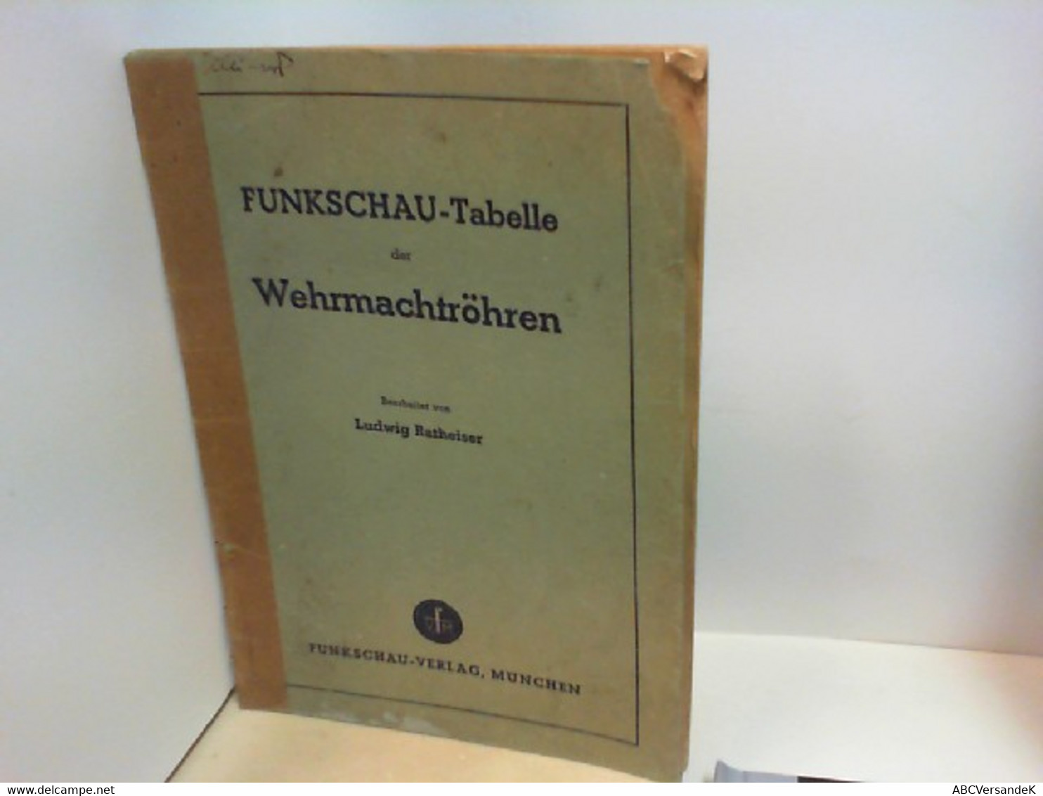 Funkschau-Tabelle Der Wehrmachtröhren - Technique