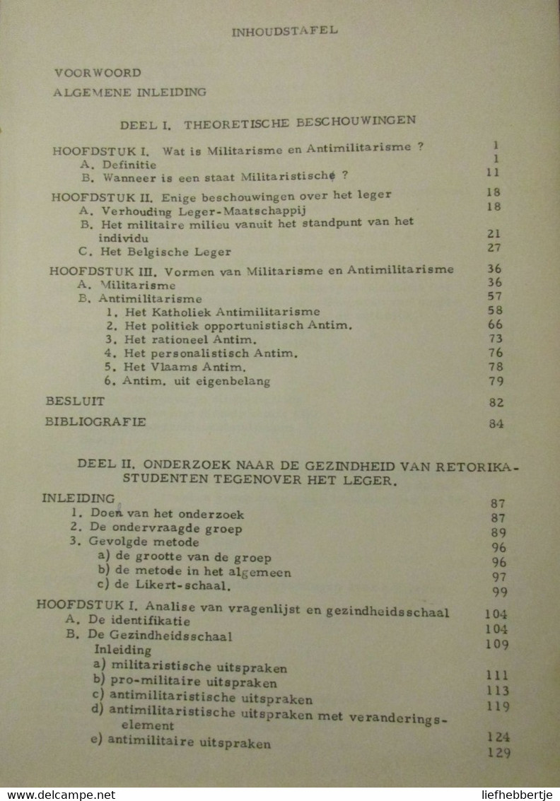 Militarisme En Antimilitarisme - De Gezindheid Van Retorikastudenten Ten Opzichte Van Het Leger - 1969 - Hollandais