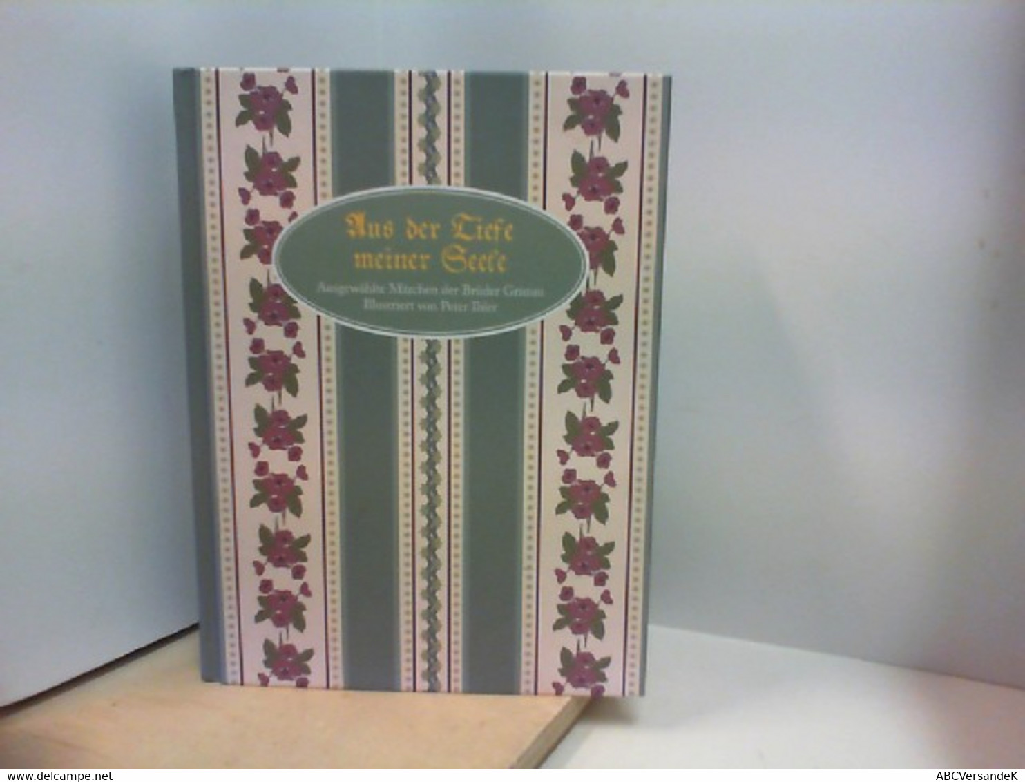 Aus Der Tiefe Meiner Seele: Ausgewählte Märchen Der Brüder Grimm,  Inklusiv Hörbuch CD - Märchen & Sagen