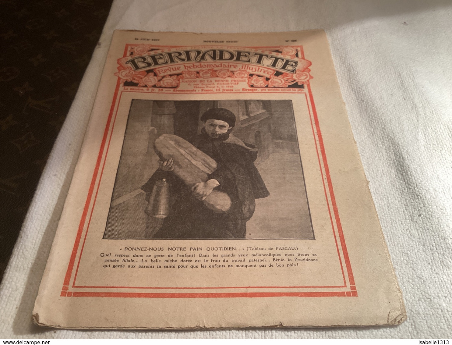 Bernadette Revue Hebdomadaire Illustrée 1927  Donnez Nous Notre Pain Quotidien Clairette - Bernadette