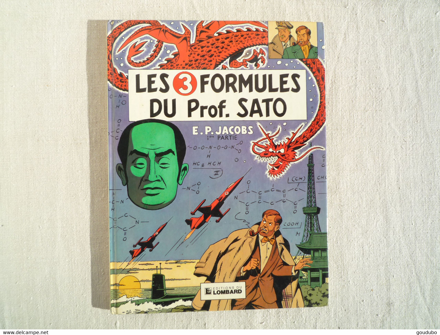 Les 3 Formules Du Prof Sato Edgar.P.Jacobs 1ère Partie Lombard 1982. - Blake & Mortimer