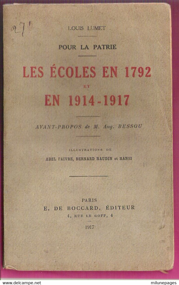 Les Ecoles En 1792 Et En 1914 Livre Patriotique De Louis Lumet "Pour La Patrie" Illustrations Pleine Page D'Abel Faivre - Oorlog 1914-18