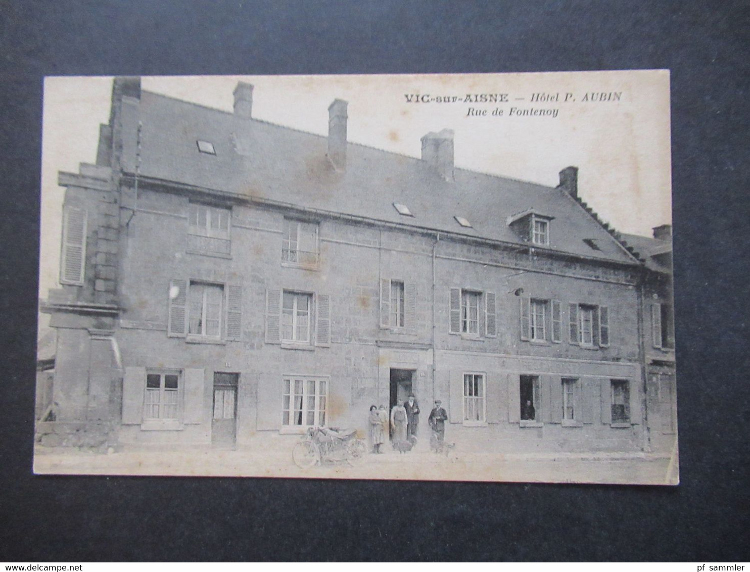 Frankreich AK Um 1910 Vic - Sur - Aisne Hotel P. Aubin Rue De Fontenoy / Familie Vor Dem Hotel - Hotels & Restaurants