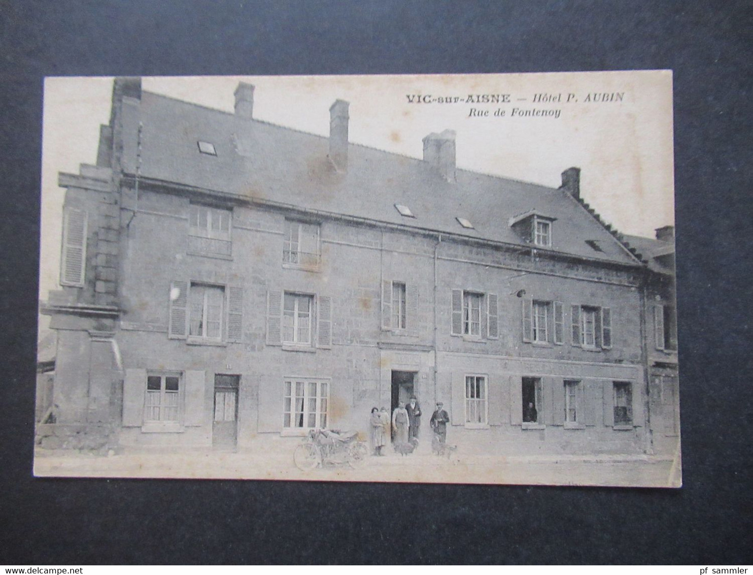 Frankreich AK Um 1910 Vic - Sur - Aisne Hotel P. Aubin Rue De Fontenoy / Familie Vor Dem Hotel - Hotels & Gaststätten