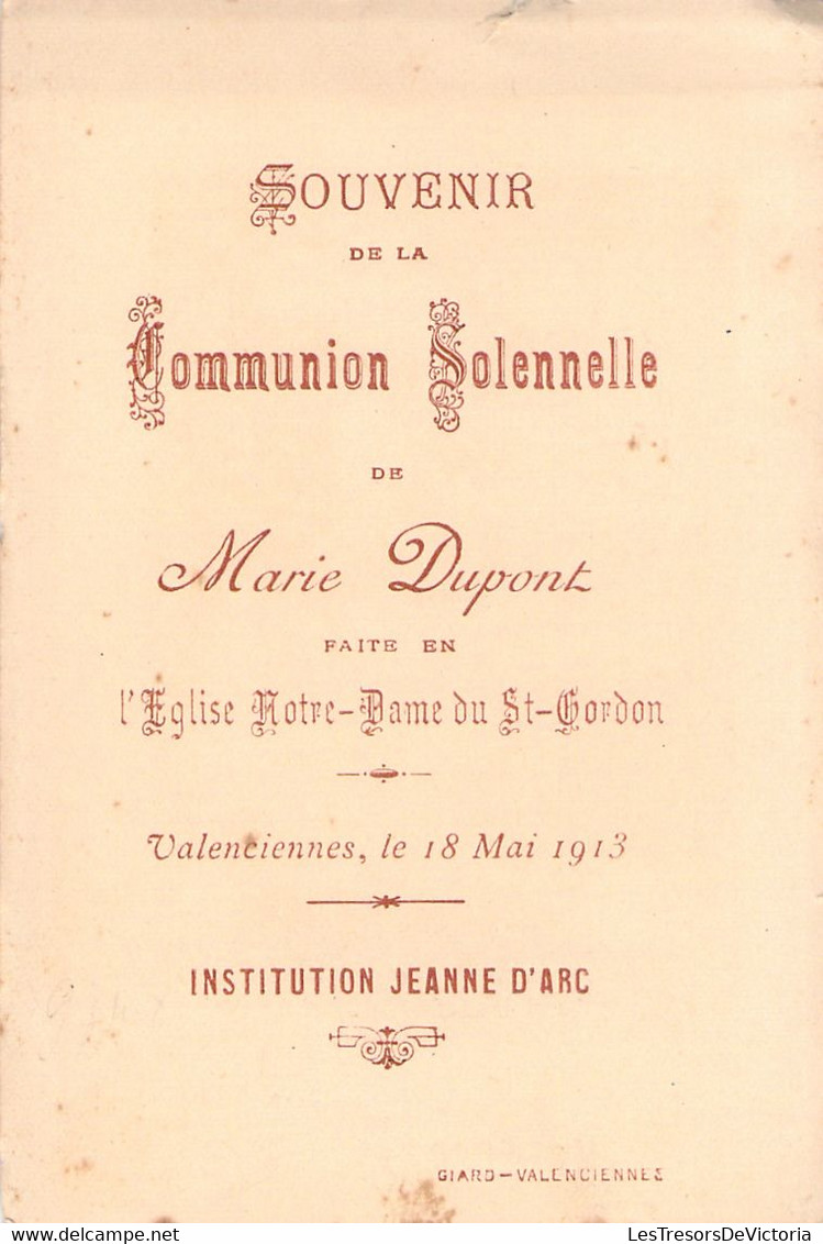 Souvenir De Communion Solennelle - Image Pieuse - Marie Dupont - Valenciennes Le 18 Mai 1913 - Communion