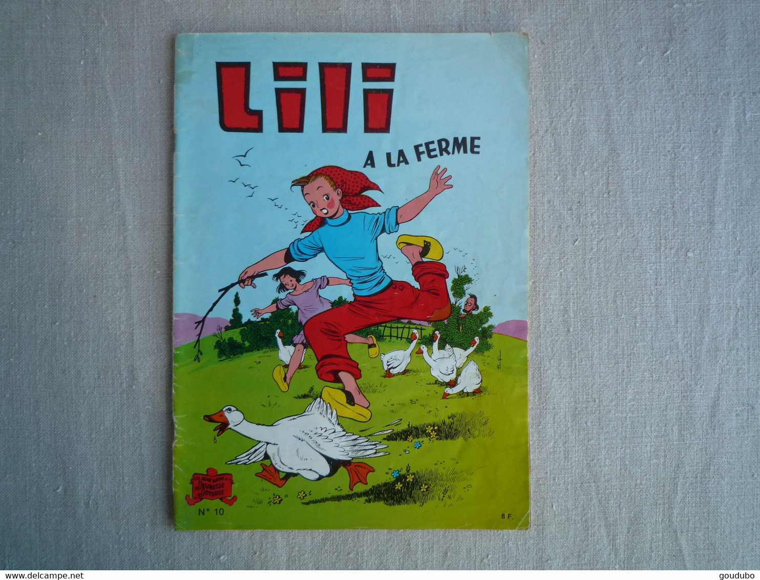 Lili à La Ferme Album N°10 1983 Bernadette Hiéris Illustrations D'AL.G. - Lili L'Espiègle