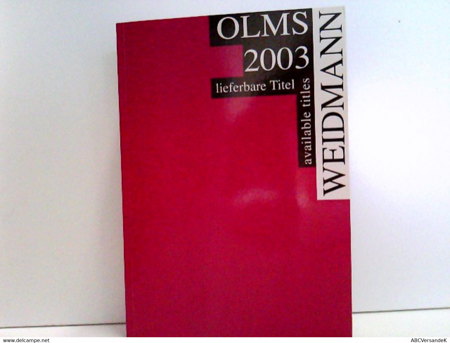 Olms 2003. Lieferbare Titel / Available Titles - Auteurs All.