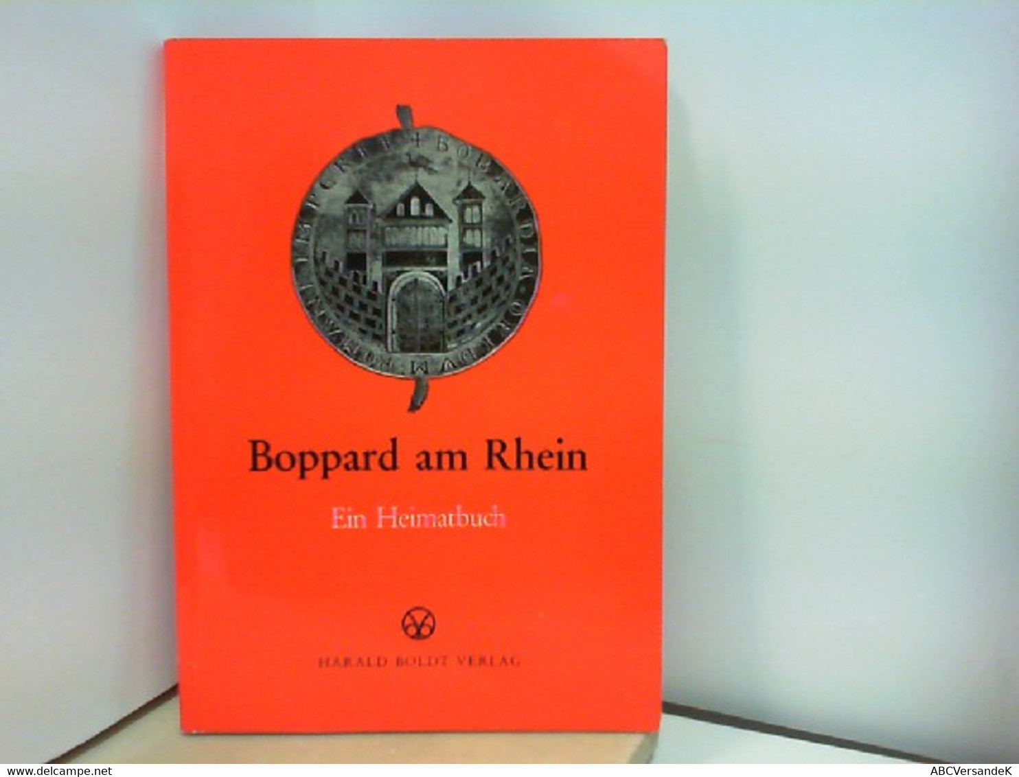 Boppard Am Rhein - Ein Heimatbuch - Alemania Todos