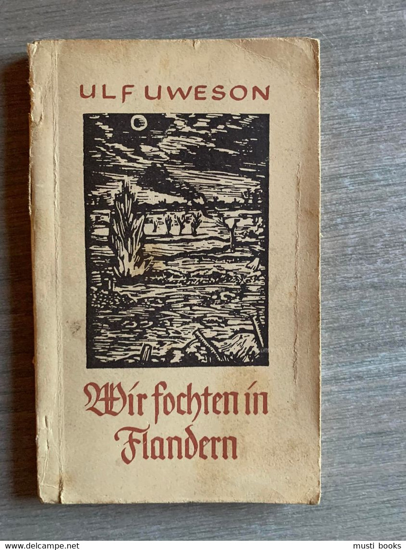 (1914-1918 IEPER ZONNEBEKE) Wir Fochten In Flandern. - 5. Zeit Der Weltkriege