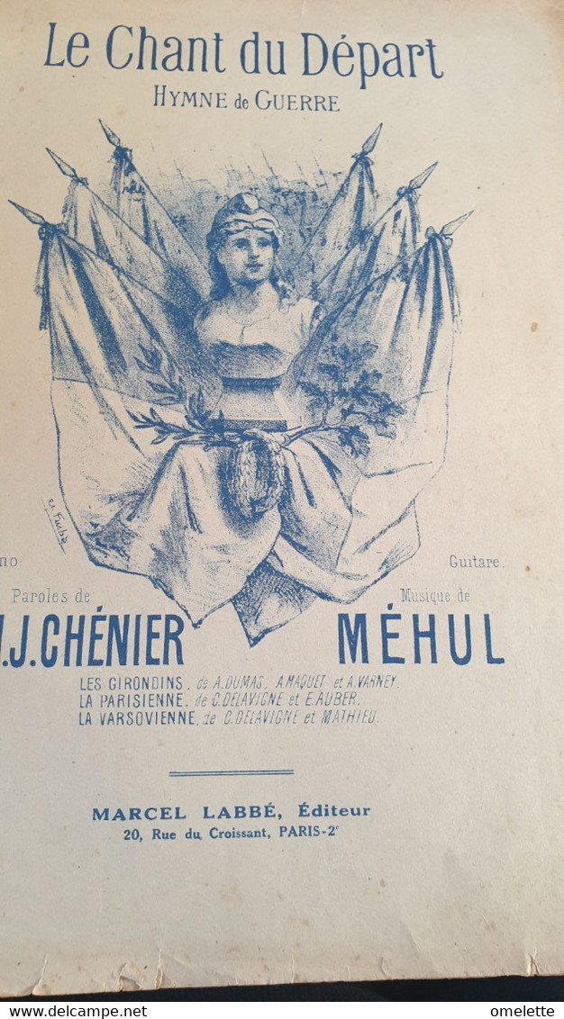 Le Chant Du Depart :hymne De Guerre :chenier Mehul - Partitions Musicales Anciennes