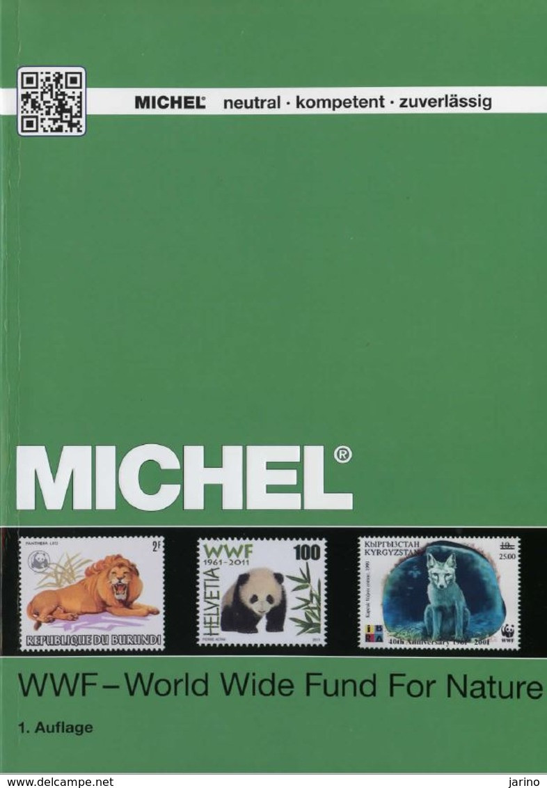 Michel Fauna Motiv Katalog WWF 2016, In Farbe Seiten 144 DVD, Briefmarken Aus Aller Welt - 200 Ländern - German