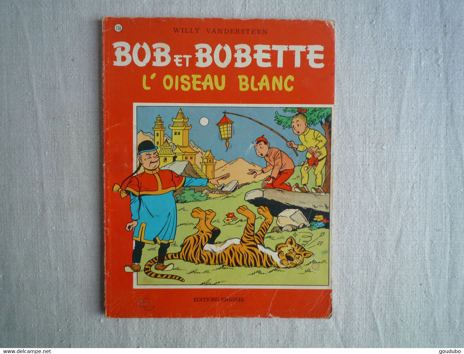 Bob Et Bobette Willy Vandersteen  N°134 L'oiseau Blanc Erasme 1982. - Bob Et Bobette