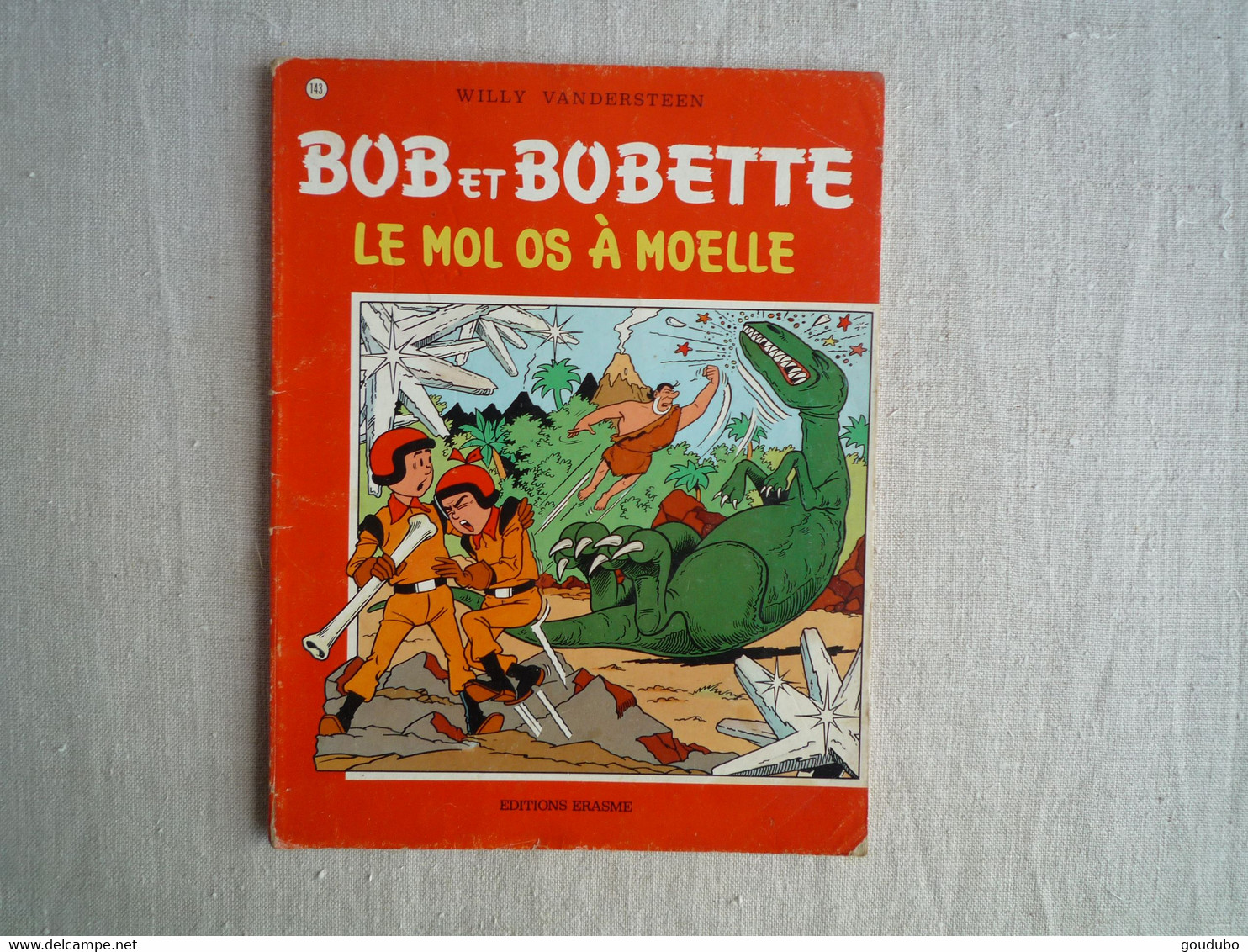 Bob Et Bobette Willy Vandersteen  N°143 Le Mol Os à Moelle Erasme 1983. - Suske En Wiske