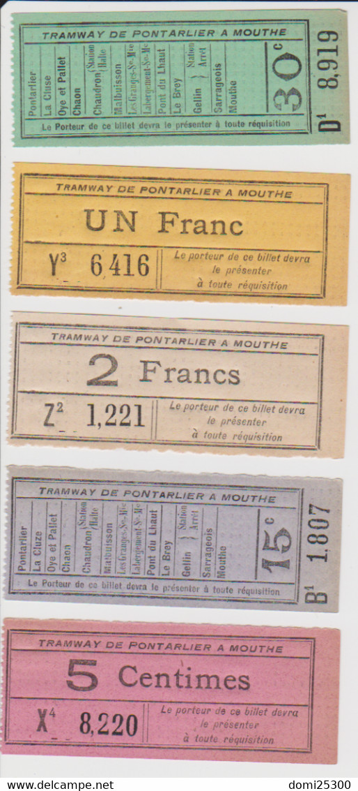 25 – BILLETS TRAIN FRANCE - TRAMWAY PONTARLIER – MOUTHE  (Departement Du Doubs) – Lot De 5 Billets De La Ligne Du Tacot - Europa