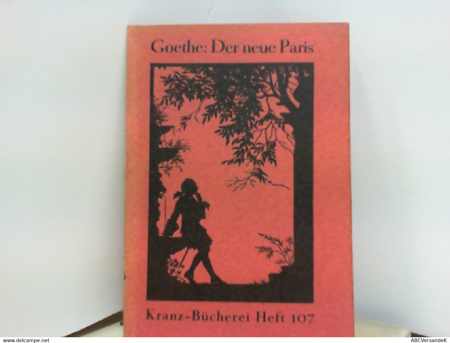 DER NEUE PARIS ; EIN MÄRCHEN VON WOLFGANG VON GOETHE , Mit Scherenschnitten Von Gerda Luise Matthei- Schmitt - Contes & Légendes