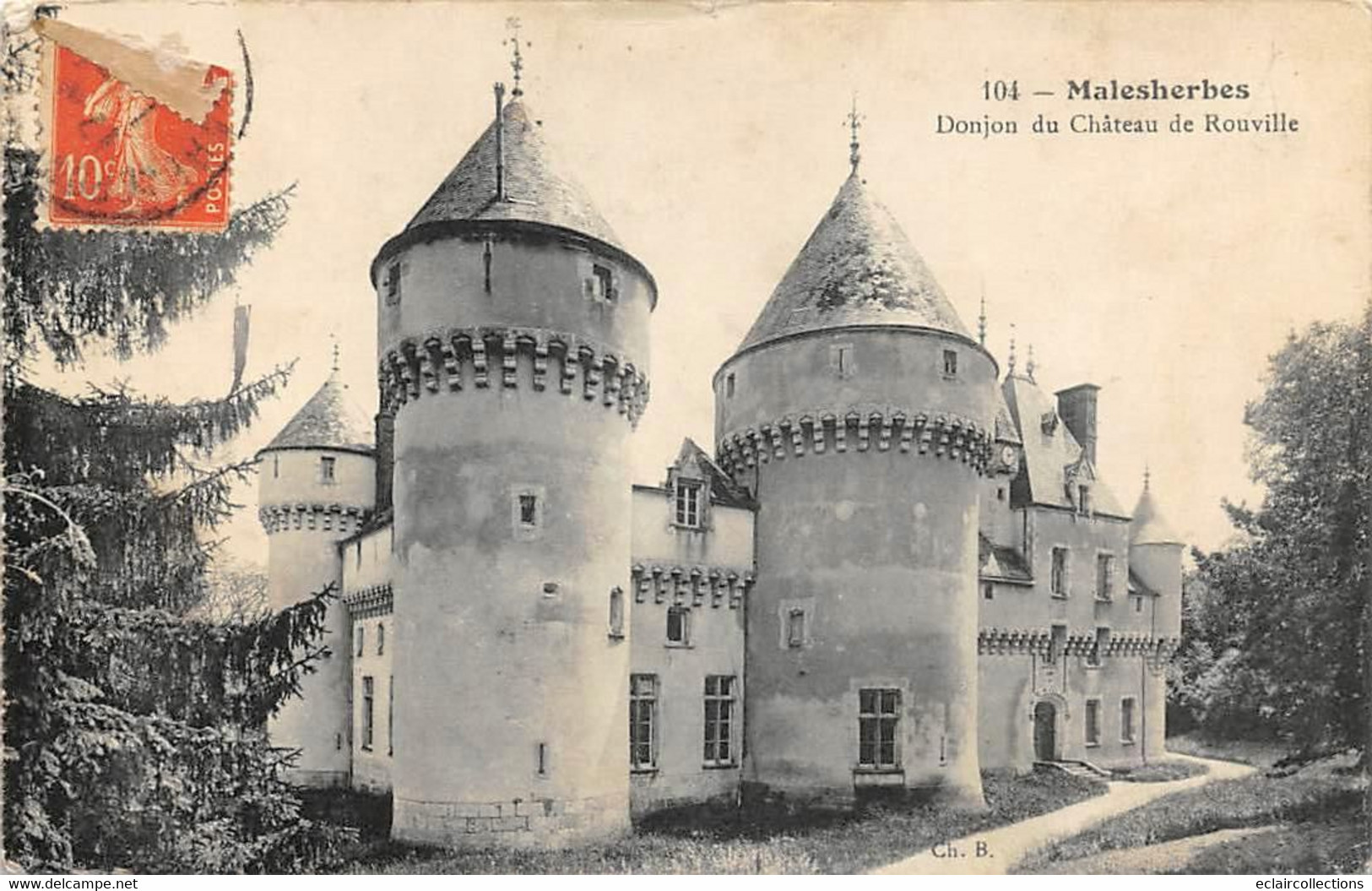 Malesherbes           45       Donjon Du Château De Rouville      (voir Scan) - Malesherbes