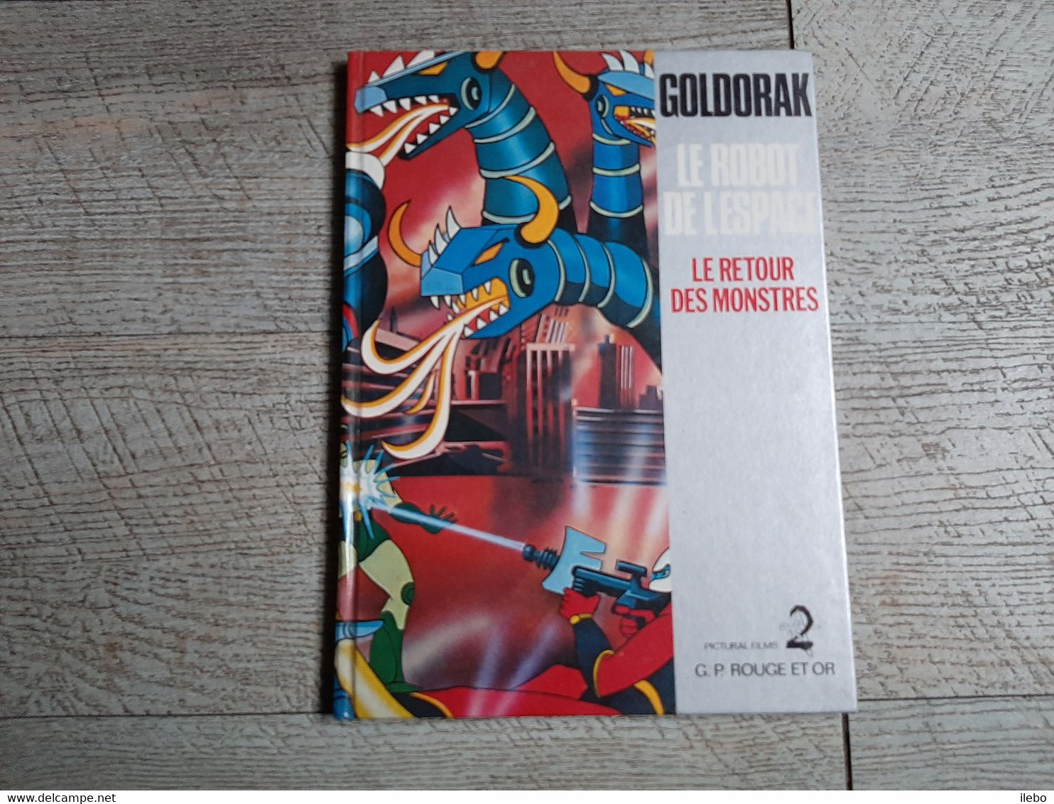 Goldorak Le Robot De L'espace Le Retour Des Monstres 1978 Pictural Films G P Rouge Et Or - Bibliothèque Rouge Et Or