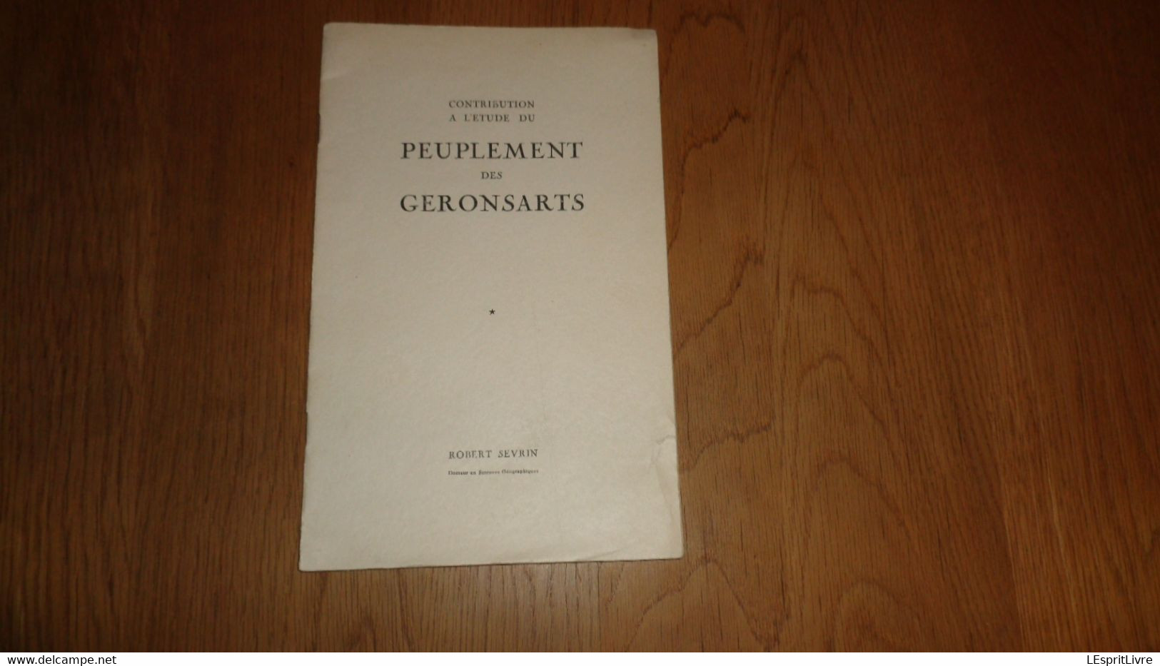 CONTRIBUTION à L'ETUDE DU PEUPLEMENT DES GERONSARTS Régionalisme Histoire Population Géronsart Nismes Couvin Petigny - Belgique