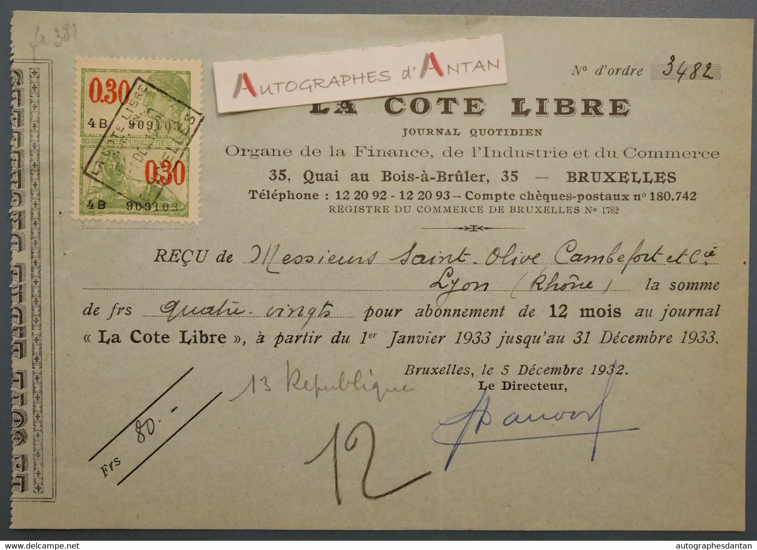 1932 Bruxelles La Cote Libre Journal Quotidien - Reçu Mrs Saint Olive Cambefort à Lyon - France Belgique - Timbre Fiscal - Bank En Verzekering