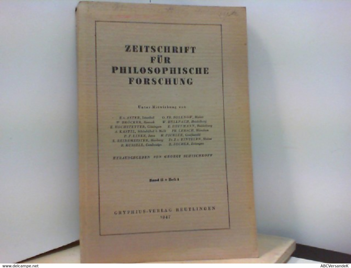 Zeitschrift Für Philosophische Forschung. Band II Heft 1. - Philosophie