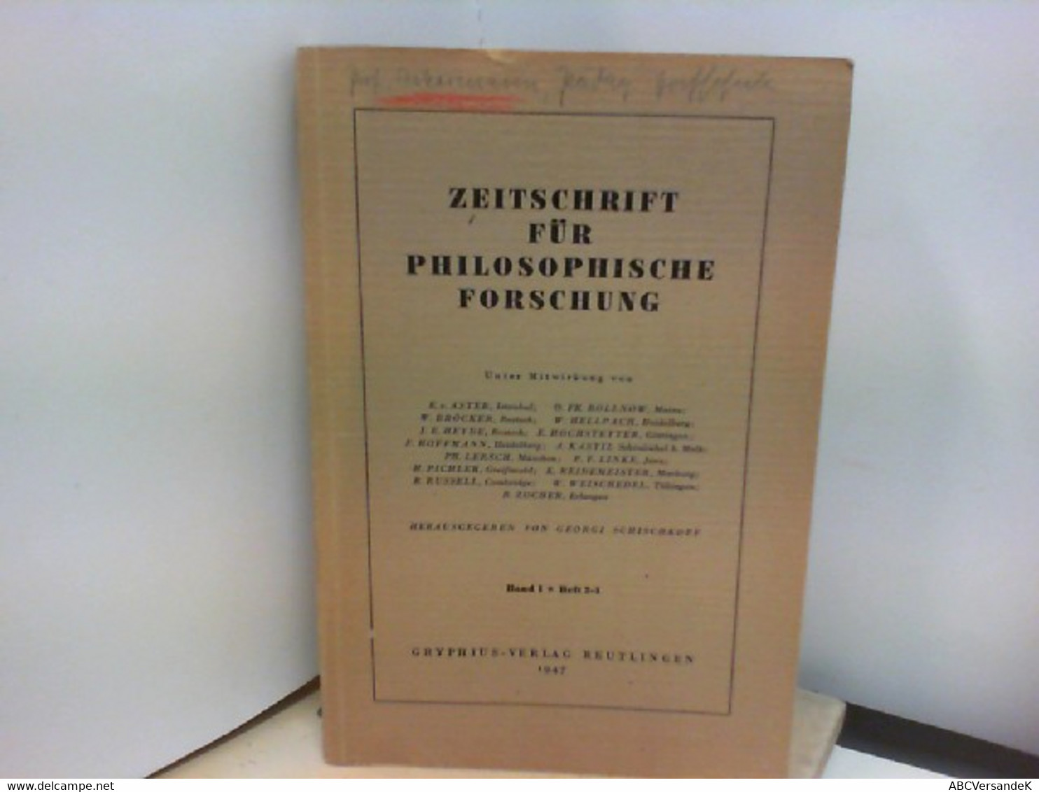 Zeitschrift Für Philosophische Forschung Band 1 Heft 2 + 3 - Filosofie