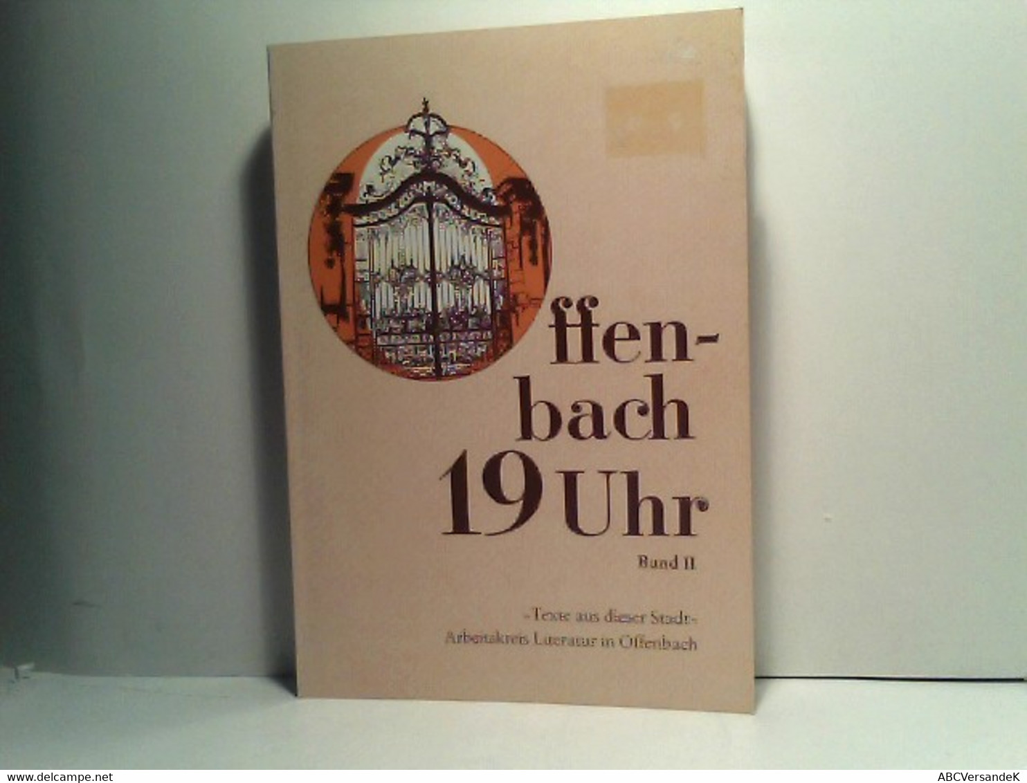 Offenbach 19 Uhr. Texte Aus Dieser Stadt Band II - Kurzgeschichten