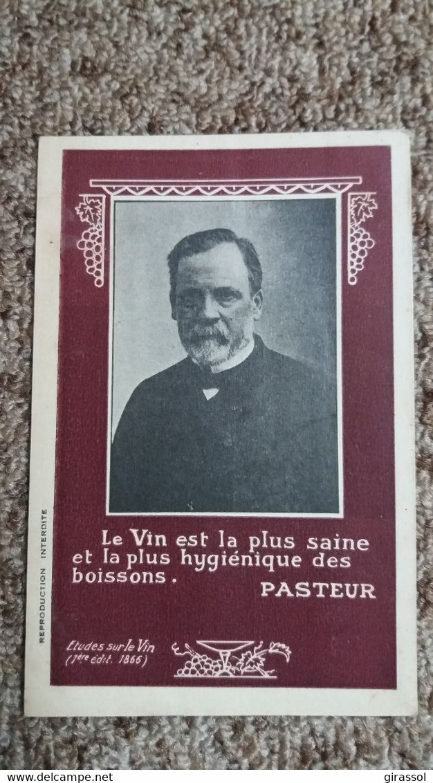 CPA LOUIS PASTEUR LE VI EST LA PLUS SAINE ET LA PLUS HYGIENIQUE DES BOISSONS ETUDE SUR LE VIN - Nobelprijs