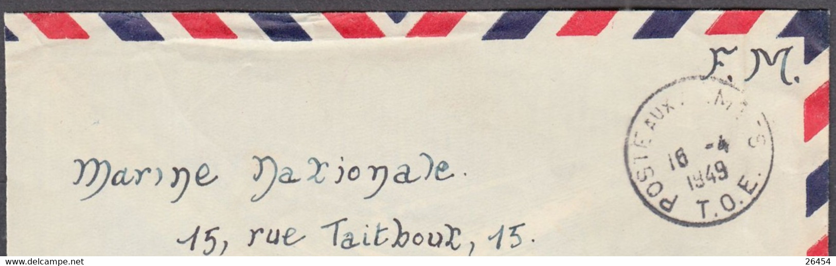 Enveloppe Avec Cachet   POSTE AUX ARMEES  T.O.E. Le 16 4 1949 Pour La MARINE NATIONALE à PARIS  En F.M. - Guerra D'Indocina/Vietnam
